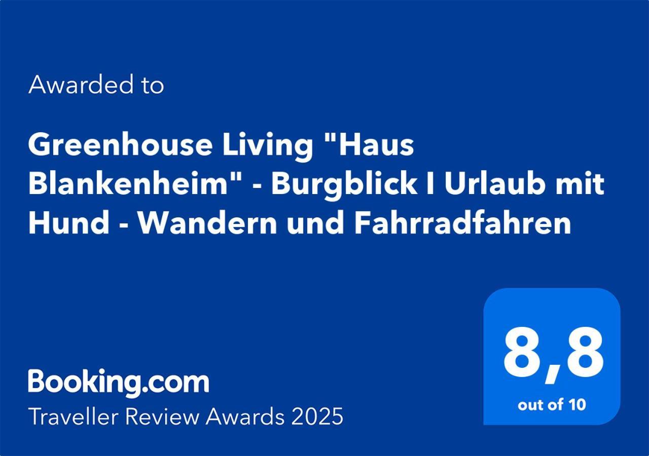 Greenhouse Living "Haus Blankenheim" - Burgblick I Urlaub Mit Hund - 30 Minuten Zum Phantasialand & Nuerburgring Blankenheim  Zewnętrze zdjęcie